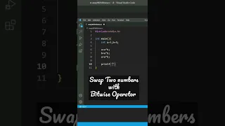 Swap two numbers with Bitwise Operator C language Code Staps of Coding