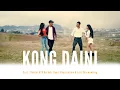 Lagu Kong Daini//Official Music video//Eddie Marwein starring Marangbah/Swa/Larisuklang kharmawlong