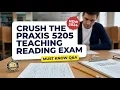 Mastering the Praxis 5205 Teaching Reading Exam 88 Practice Questions Explained