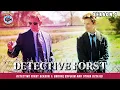 Detective Forst Season 1 Ending Explain and Other Details - Premiere Next