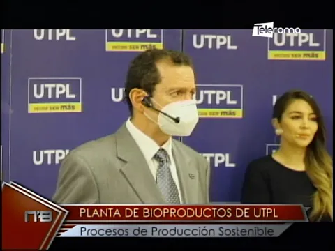 Planta de bioproductos de UTPL proceso de producción sostenible