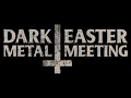 Deserted Fear - Bury Your Dead - Live at Dark Easter Metal Meeting 2017