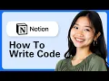 Learn How To Write Code In Notion - Full Guide