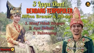 Download Alkawi \u0026 Alfina Braner 3 Lagu Duet Dendang Terpopuler Nonstop MP3