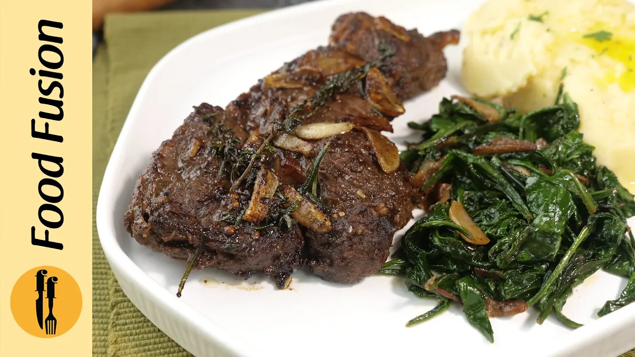 Beef steak with Sauted Spinach & Mashed Potatoes Recipe By Food Fusion