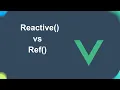 Vue 3 Reactivity Ref vs Reactive