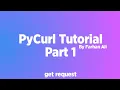 How to Use PyCurl in Python PyCurl Tutorial The Anonymous