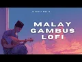 Lagu ☕📖 Malay Gambus Lofi — Smooth Traditional Vibes for Study \u0026 Work 🎼🌙