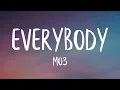 Download Lagu Mo3 - Everybody (Lyrics) (Best Version) | Everybody ain't yo friend