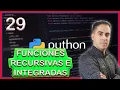 Funciones Recursivas e integradas en Python Curso de Python de 0 a Experto Cap 29