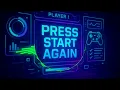 Press Start Again - Glitch EDM Gamer Anthem