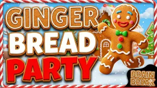 The Gingerbread Brain Break Party Christmas Brain Break Just Dance Elf Run