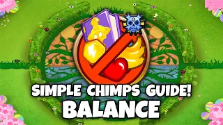 Balance CHIMPS Guide No BTD6