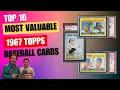Top 10 Most Valuable 1967 Topps Baseball Cards