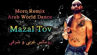 MORO Remix Mazal Tov L Oriental Rai Rap Remix 2024 