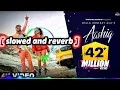Lagu Aashiq: Billa Sonipat Ala (Full Video) Haryanvi Songs 2022 | Slowed and Reverb | Lofi song | 