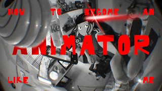 How to become an animator like me | Part-1 | Anymootion | Indimation