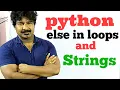 Python Programming by seenusir else in loops Strings python by seenu