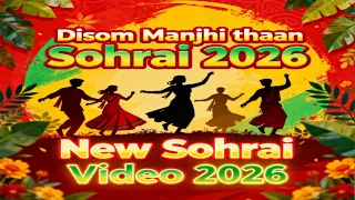 disom manjhi thaan sohrai 2026 new sohrai video 2026 disom sohrai 2026