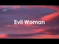Download Lagu Electric Light Orchestra - Evil Woman (Lyrics)