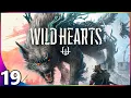 Lagu WILD HEARTS Let's Play #19 | Mighty Kemono Goldshard \u0026 Sporetail \u0026 Setting Up Farm.