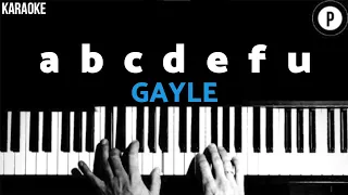 GAYLE - abcdefu KARAOKE Slowed Acoustic Piano Instrumental COVER LYRICS