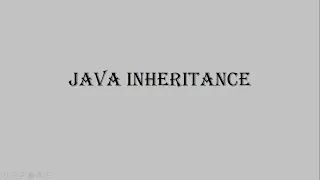 22 JAVA INHERITANCE