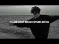 Download Lagu Tujhe Aksa Beach Ghuma Doon - Slowed + Reverb | GTGH
