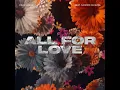 Felix Jaehn - All For Love (feat. Sandro Cavazza) [Official Audio]
