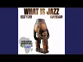 Download Lagu What Is Jazz (Original Mix)