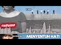 Download Lagu Caffeine - Menyentuh Hati (Official Audio)