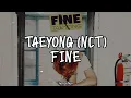 Download Lagu TAEYONG(태용) 'Fine' Easy Lyrics