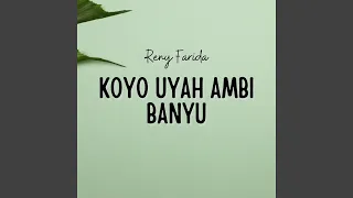 Download Koyo Uyah Ambi Banyu MP3