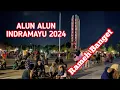 Download Lagu ALUN ALUN PUSPA WANGI | ALUN ALUN INDRAMAYU TERBARU 2024 ❗️ rameh banget MP3