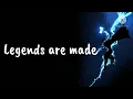 Sam Tinnesz - legends are made  ( lyrics video )