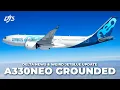 A330neo Grounding Delta Update Weird JetBlue News