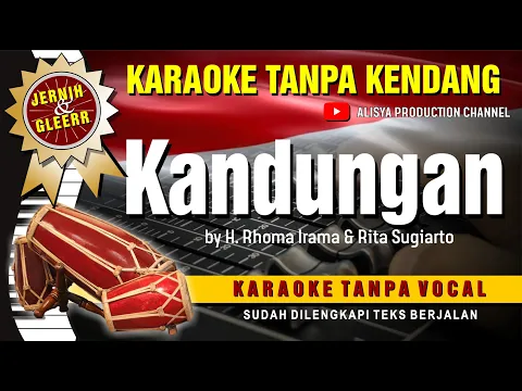 Download MP3 KANDUNGAN - Rhoma & Rita // Karaoke Dangdut tanpa kendang ( Vidio HD  Suara Jernih )