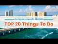 Top 20 Ultimate things to do in Pompano Beach Florida