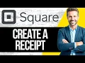 How to Create a Receipt from Square