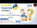 Tkinter Python Tutorial - Lec 1 Create your First Graphical User Interface with Tkinter