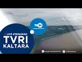 Lagu TVRI KALTARA 14 JANUARI 2023 - Live Stream