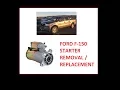 F-150 Starter removal replacement How to change your starter F-150 Ford Reparar motor de arranque