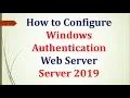 How to Configure Windows Authentication - Web Server Server 2019