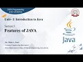 Features of JAVA Unit-1 Introduction to JAVA Lecture 2