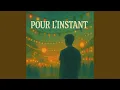 Download Lagu Pour L'instant