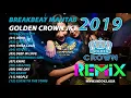 Download Lagu BREAKBEAT MANTAB GOLDEN CROWN JAKARTA 2019 !!!