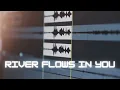 Download Lagu River Flows in You - Beats Video - Deep House Remix - Alexandre Pachabezian - Yiruma @ThreeRaysMusic