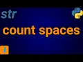 Python Count Number Of Spaces In A String