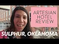MINI TRAVEL VLOG Artesian Hotel Sulphur Oklahoma Review