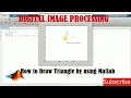 How to Draw a Triangle by using Matlab